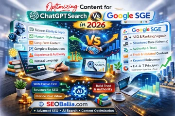 Optimizing content for ChatGPT Search vs Google SGE